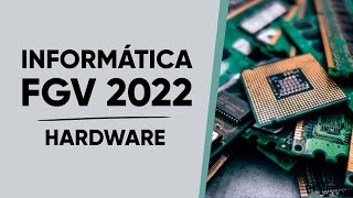 INFORMÁTICA FGV  HARDWARE [upl. by Eceerehs926]