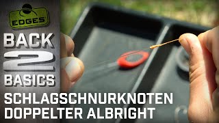 Back 2 Basics  Doppelter Albright Schlagschnurknoten [upl. by Farmann]