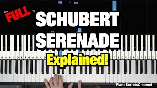 HOW TO PLAY  SERENADE  BY SCHUBERT  PIANO TUTORIAL LESSON Ständchen [upl. by Afirahs]