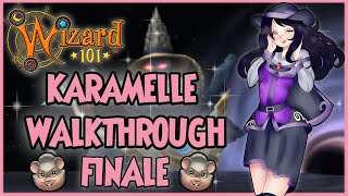 THE FINAL BOSS  Wizard101 Karamelle Walkthrough [upl. by Arikahc572]