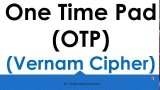 One Time Pad  Vernam Cipher [upl. by Ymiaj]