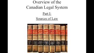 Overview of the Canadian Legal System Pt 1 [upl. by Anilak]