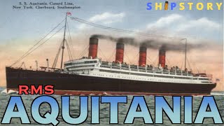 The History of RMS Aquitania [upl. by Mich546]