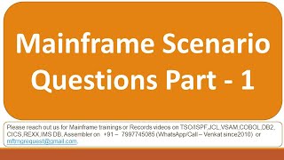 Mainframe Scenario Based Questions and Answers Part 1 [upl. by Annmaria]