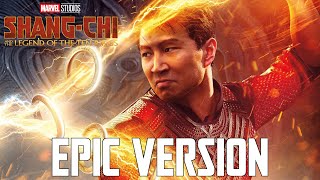 Marvel Studios ShangChi Main Theme  EPIC VERSION [upl. by Chemarin]