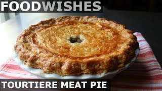 Tourtiere  Holiday Meat Pie  Food Wishes [upl. by Manfred549]