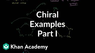 Chiral examples 1  Stereochemistry  Organic chemistry  Khan Academy [upl. by Ley989]