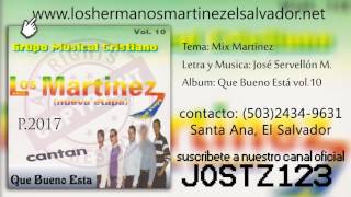 Los Hermanos Martinez de El Salvador  Mix Martinez vol10  jostz123 [upl. by Shreve61]