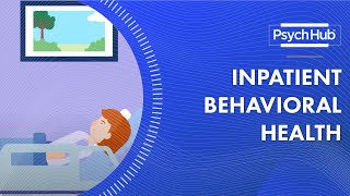 Inpatient Behavioral Health [upl. by Anyrb]