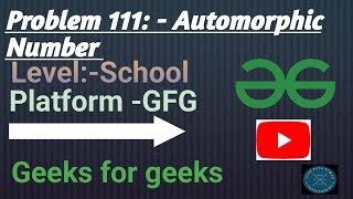 Automorphic Number  GFG School  Java  CodewithRoman [upl. by Ulund961]