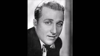 Bing Crosby  I Love You Truly [upl. by Yl]