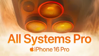 iPhone 16 Pro  All Systems Pro  Apple [upl. by Uhej]