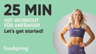 25 MIN  HIIT WORKOUT FÜR ANFÄNGER  lets get started  foodspring®  growingannanas [upl. by Larrad]