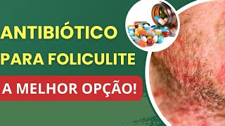 Antibiótico para Foliculite [upl. by Yolanthe]