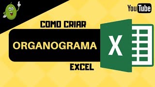 COMO CRIAR ORGANOGRAMA NO EXCEL [upl. by Moor817]