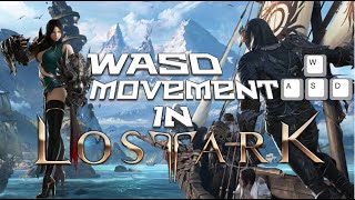 WASD movement in Lost Ark [upl. by Auhesoj344]