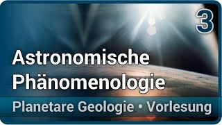 Planetare Geologie 3 • Astronomische Phänomenologie • Himmelsmechanik Erde Mond  Christian Köberl [upl. by Hut]