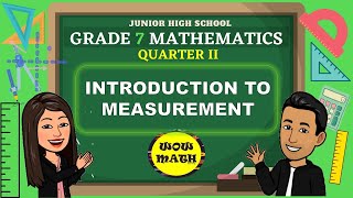 INTRODUCTION TO MEASUREMENT  GRADE 7 MATHEMATICS Q2 [upl. by Lambert764]