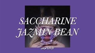 Saccharine by Jazmin Bean — Lyrics [upl. by Utham]