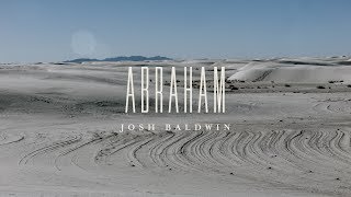 Abraham Lyric Video  Josh Baldwin  The War is Over [upl. by Cyna]