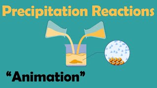 PRECIPITATION REACTIONS  Chemistry Animation [upl. by Yelda658]