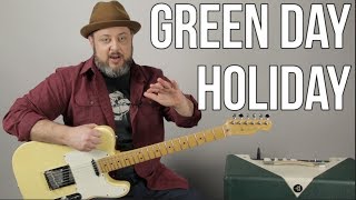 Green Day  Holiday  Guitar Lesson With Solo [upl. by Sheldon]