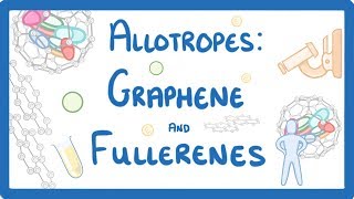 GCSE Chemistry  Allotropes  Graphene and Fullerenes 19 [upl. by Eno61]