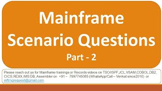 Mainframe Scenario Based Questions and Answers Part 2 [upl. by Edlihtam]