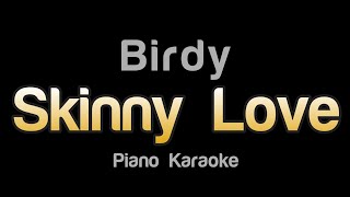 Birdy  Skinny Love Karaoke Version [upl. by Luy68]