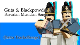 Guts amp Blackpowder  Extras Bavarian Musician Songs [upl. by Ragouzis]