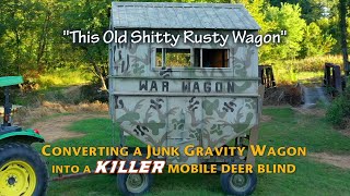 Gravity Wagon to Deer Blind Conversion [upl. by Aical570]