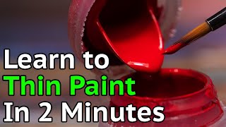 How to Thin Your Paints in 2 Minutes [upl. by Maura]