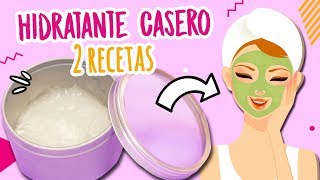 EL MEJOR HIDRATANTE PARA PIEL MIXTA Y GRASA ¡CASERO Y NATURAL ¡2 RECETAS  CatampBeauty [upl. by Ronoh78]