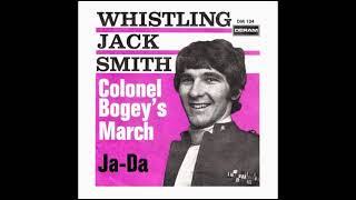 Whistling Jack Smith  Colonel Bogey [upl. by Adieno]