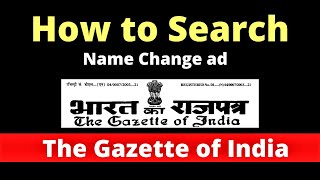 How to Search name in eGazette  Name Change Search in Gazette of India  Name Change in India [upl. by Annahsor]