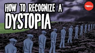 How to recognize a dystopia  Alex Gendler [upl. by Bryna]