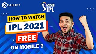 How to Watch IPL 2021 FREE on mobile IPL 2021 Kaise Dekhen Watch IPL 2021 Live [upl. by Repsihw]