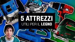 5 attrezzi utili per il legno  FAI DA TE [upl. by Wyatan333]