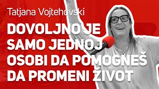 Dovoljno je i jednoj osobi da pomogneš da promeni život   Tatjana Vojtehovski PCIrs   JPJ 063 [upl. by Natalie]