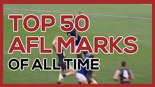 Top 50 AFL Marks of All Time [upl. by Noni642]