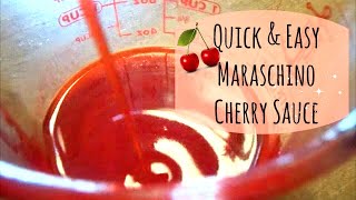 Quick amp Easy Maraschino Cherry Sauce [upl. by Adaminah]