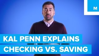 Whats the Difference Between Checking amp Savings Kal Penn Explains  Mashable [upl. by Beberg]