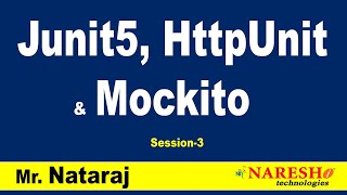 Junit5 HttpUnit amp Mockito Workshop Session3  by Mr Nataraj [upl. by Rosabelle]