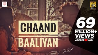 Chaand Baaliyan – Aditya A  Trending Song 2022  Official Video [upl. by Nimocks]