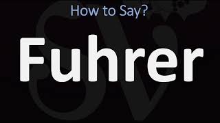 How to Pronounce Fuhrer CORRECTLY [upl. by Marlowe]