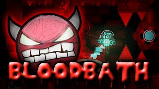 Geometry Dash  quotBLOODBATHquot EXTREME Demon by Riot amp more  GuitarHeroStyles [upl. by Sherrer584]