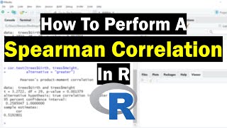 How To Perform A Spearman Correlation Test In R [upl. by Hayley395]