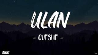 Ulan  Cueshé LYRICS Live on WISH 1075 [upl. by Sabrina]