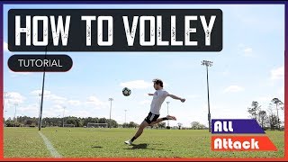 How to VOLLEY a Soccer Ball  For Beginners [upl. by Adnilrem]