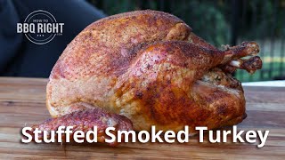 Stuffed Smoked Turkey [upl. by Iaka]